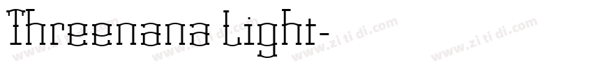 Threenana Light字体转换 Threenana Light字体转换